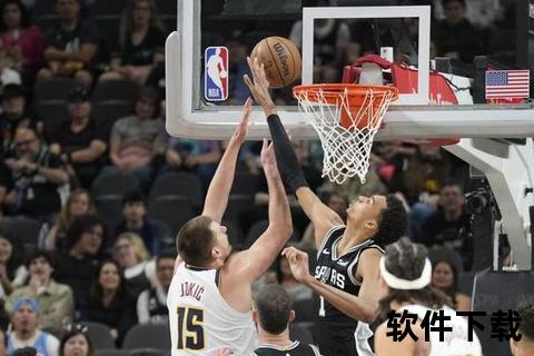 马刺vs掘金巅峰对决：约基奇文班亚马激战正酣